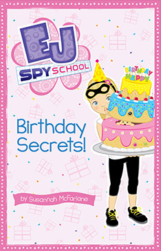 EJ SPY SCHOOL 9: Birthday Secrets